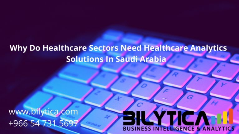 لماذا تحتاج قطاعات الرعاية الصحية إلى حلول تحليلات الرعاية الصحية في المملكة العربية السعودية  
