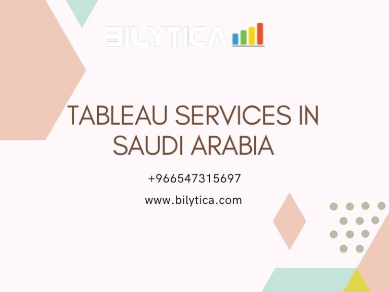 Smart Analytics Features Of Tableau Services In Saudi Arabia