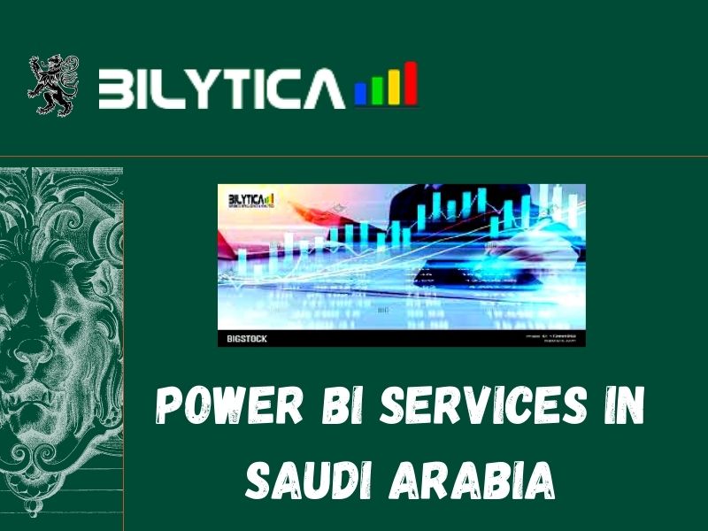 How Power BI Services in Saudi Arabia will be helpful to you?