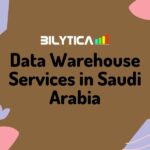 What is Data Warehouse Services in Saudi Arabia and How does it Work?