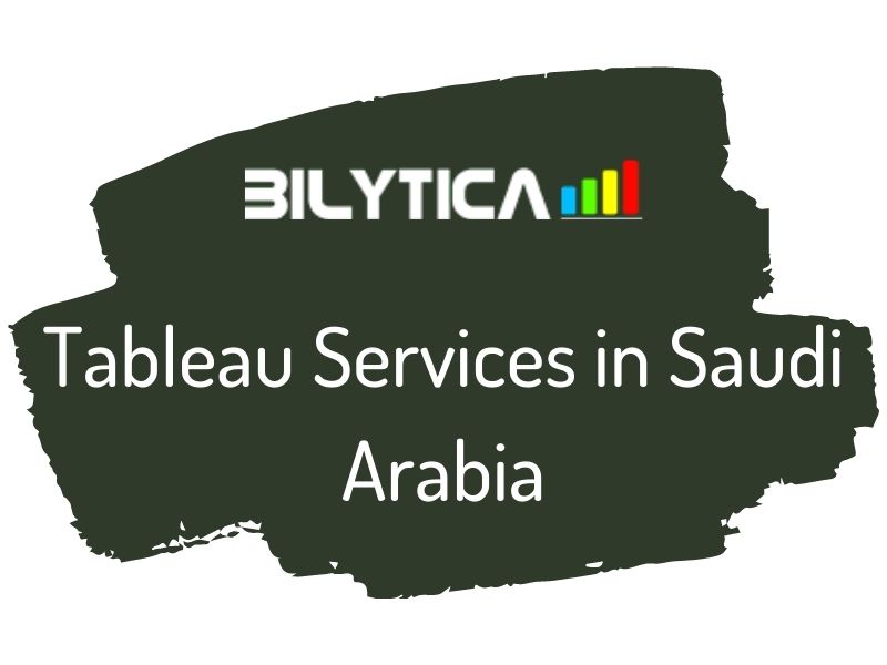 How do Tableau Services in Saudi Arabia drive valuable business control?