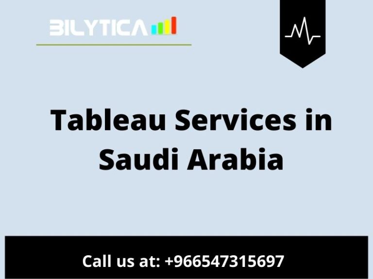 كيف تساعد خدمات Tableau في المملكة العربية السعودية الشركات في الحصول على تحكم حيوي؟